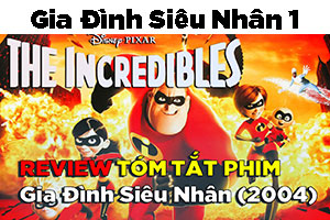 Review Phim Gia Đình Siêu Nhân