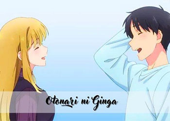 Review anime Otonari Ni Ginga: A Galaxy Next Door full
