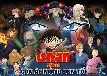 Review Conan movie 20 Cơn Ác Mộng Đen Tối hay nhất 2024