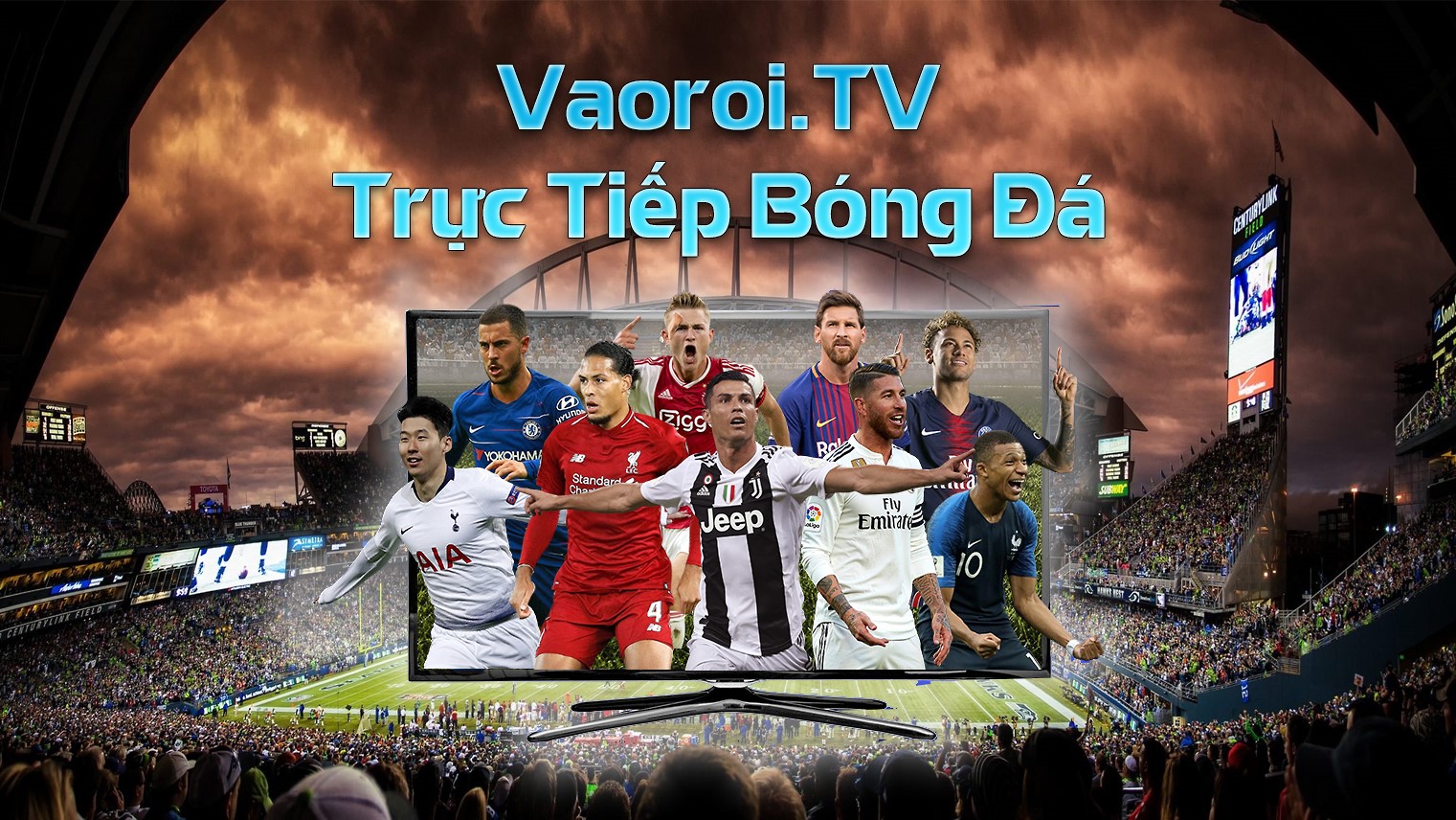 Vaoroi tv - Kênh trực tiếp bóng đá tốc độ cao số 1 cho người hâm mộ